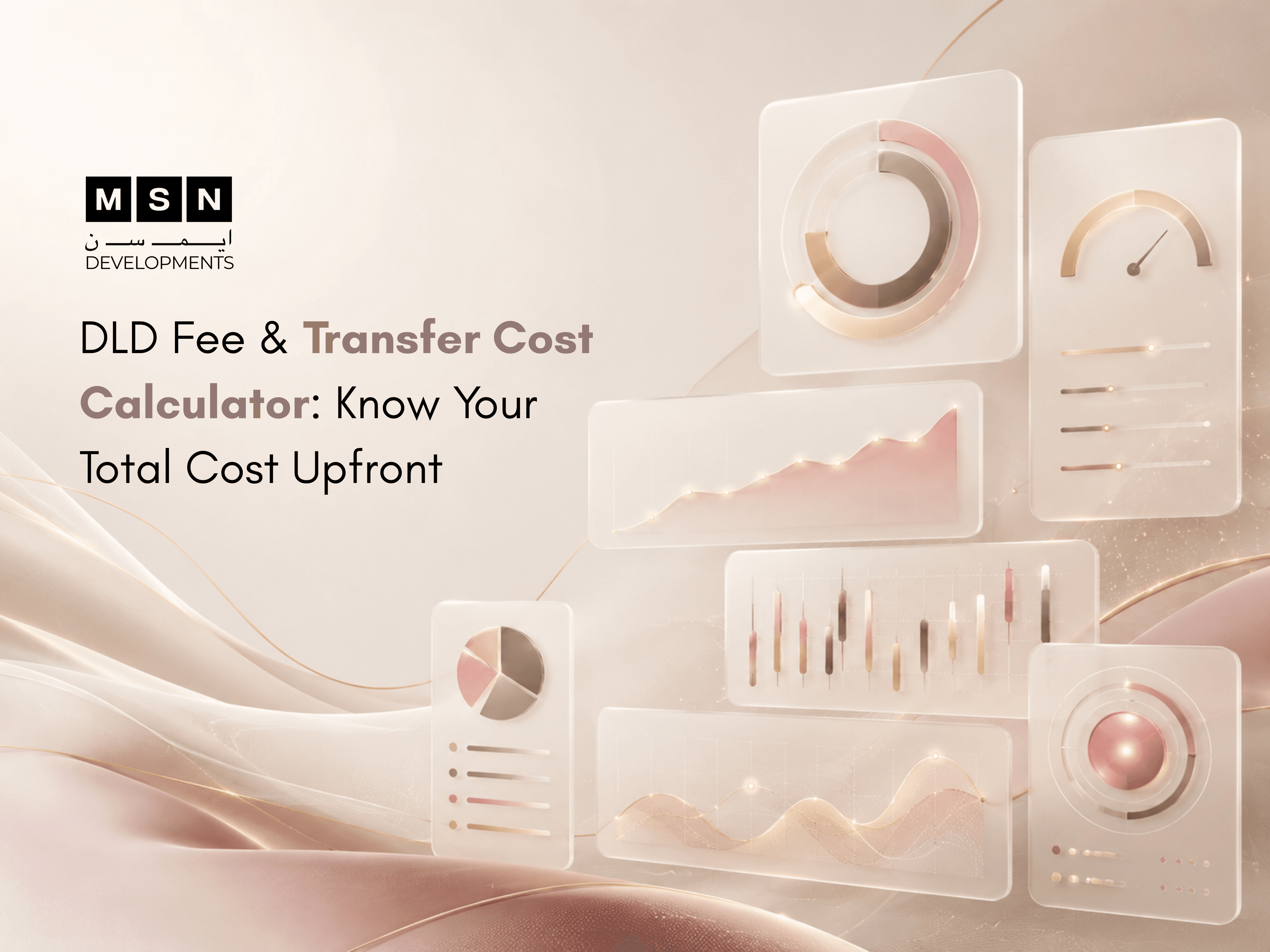 DLD Fee & Transfer Cost Calculator banner — MSN Developments real estate tools